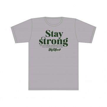 Mindlove Stay Strong T-Shirt #09